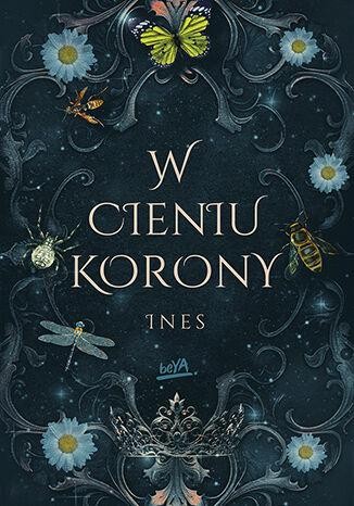 W cieniu korony, Ines