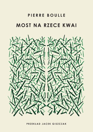 Most na rzece Kwai, Pierr Boulle