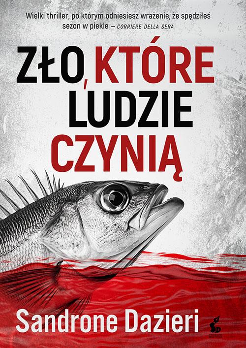 Zło, które ludzie czynią, Sandrone Dazieri
