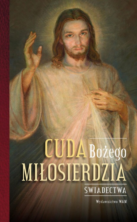 Cuda Bożego Miłosierdzia