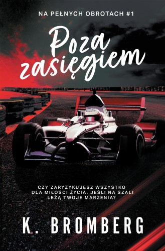 Poza zasięgiem, K. Bromberg