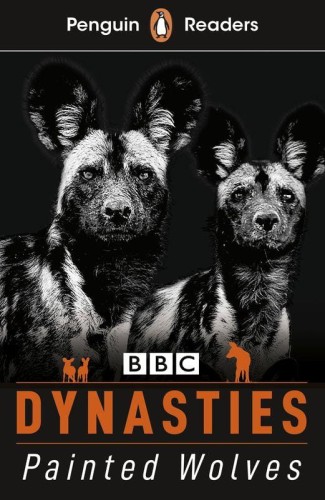 Dynasties. Wolves. Penguin Readers Level 1...