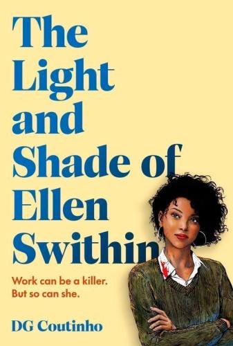 The light and shade of Ellen Swithin wer....
