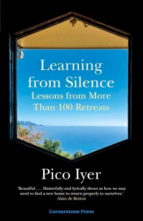 Learning from silence wer. angielska, Pico Iyer