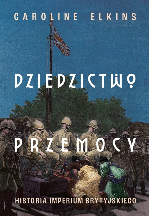 Dziedzictwo przemocy. Historia imperium...