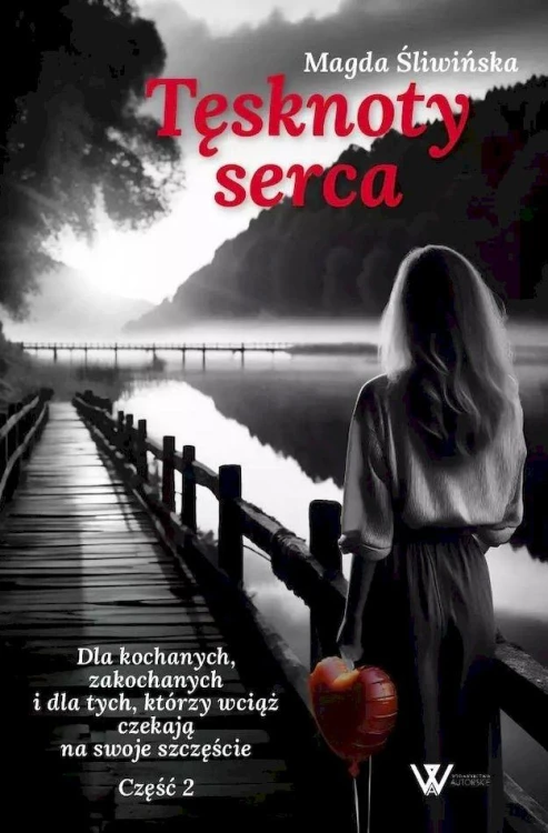 Tęsknoty serca. Część 2, Magdalena Śliwińska