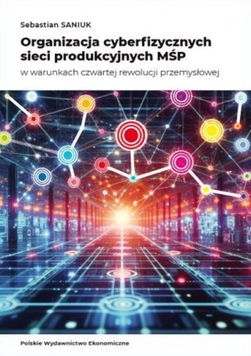 Organizacja cyberfizycznych sieci...