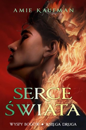 Serce świata. Wyspy Bogów. Tom 2, Amie Kaufman