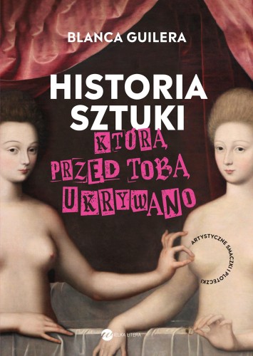 Historia sztuki, którą przed tobą ukrywano....
