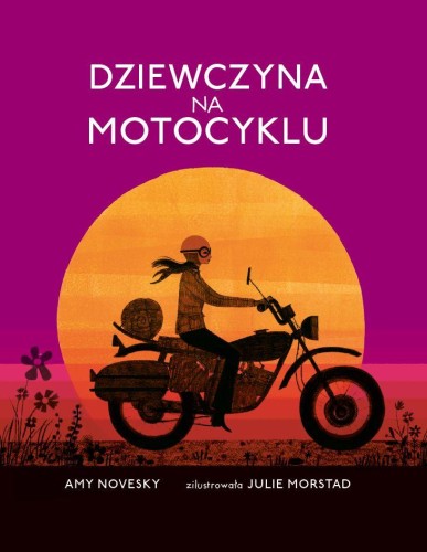 Dziewczyna na motocyklu, Amy Novesky