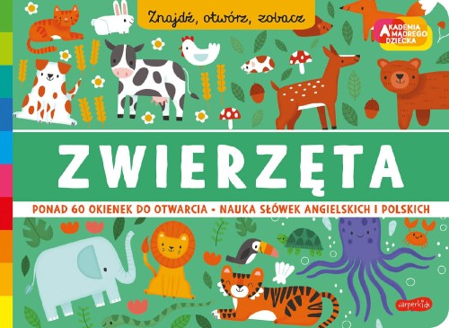 Zwierzęta. Akademia mądrego dziecka. Znajdź,...