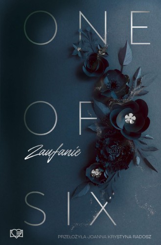 Zaufanie. One Of Six. Tom 2, Kim Nina Ocker