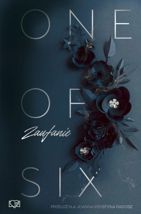 Zaufanie. One Of Six. Tom 2, Kim Nina Ocker