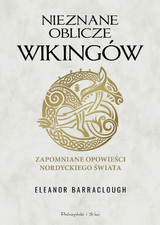 Nieznane oblicze Wikingów. Zapomniane...