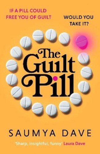 The guilt pill wer. angielska, Saumya Dave