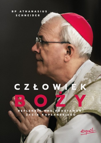 Człowiek Boży. Refleksje nad podstawami życia...