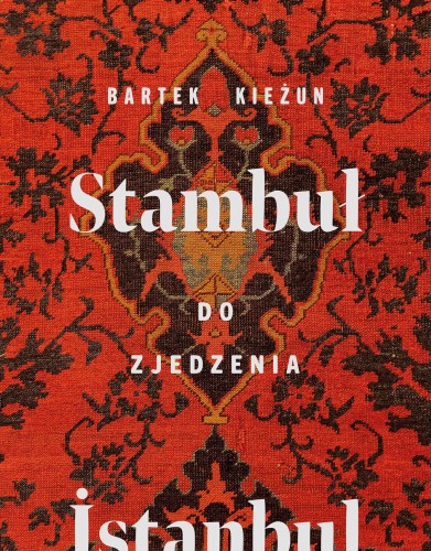 Stambuł do zjedzenia wyd. 2025, Bartek Kieżun