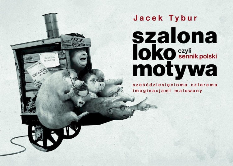 Szalona Lokomotywa, czyli Sennik Polski...