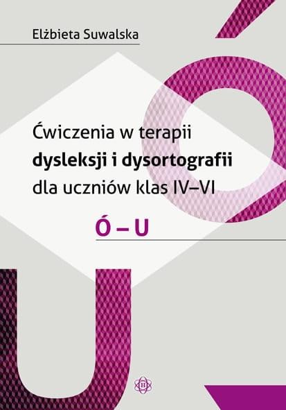 Ćwiczenia w terapii dysleksji i dysortografii...