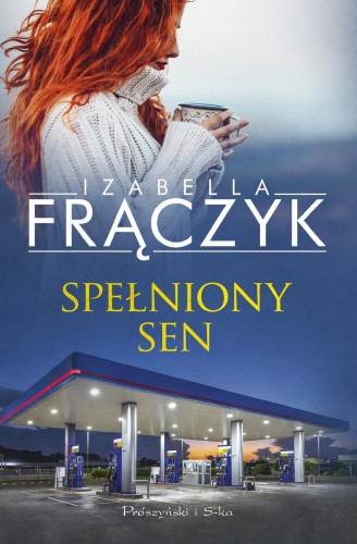 Spełniony sen, Izabella Frączyk