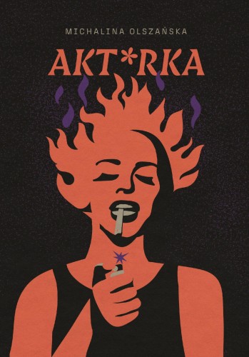 Akt*rka, Michalina Olszańska