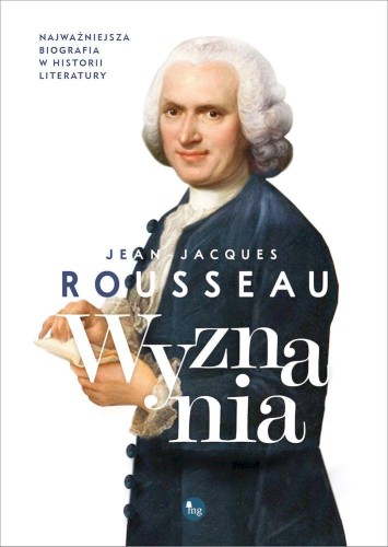 Wyznania, Jean Jacques Rousseau