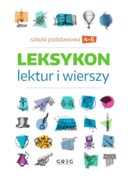 Leksykon lektur i wierszy. Szkoła podstawowa....