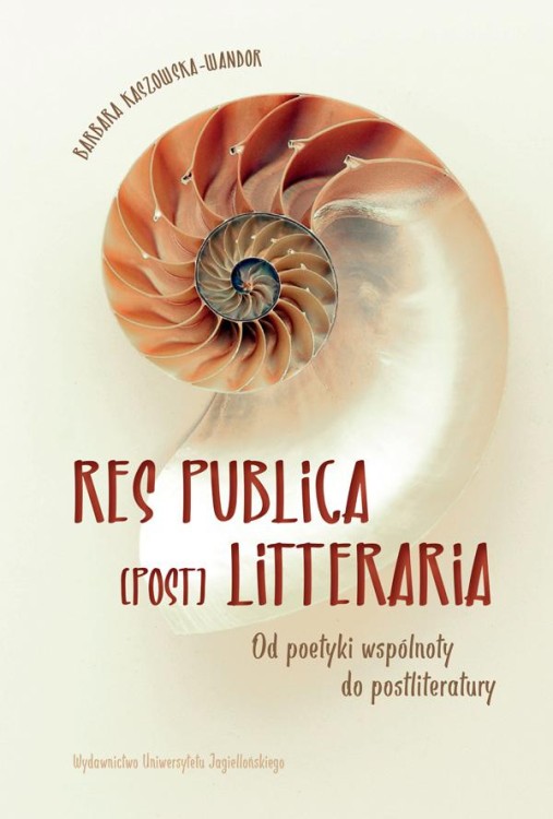 Res publica (post) litteraria. Od poetyki...