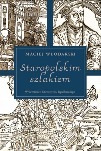 Staropolskim szlakiem, Maciej Włodarski