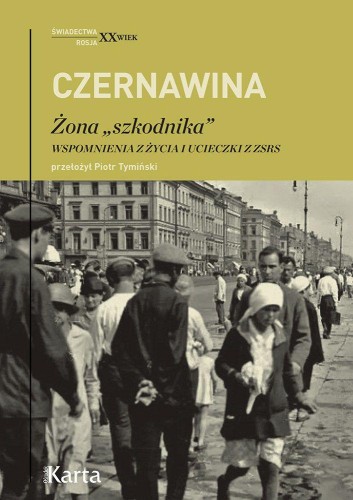 Żona „szkodnika”. Wspomnienia z życia i...