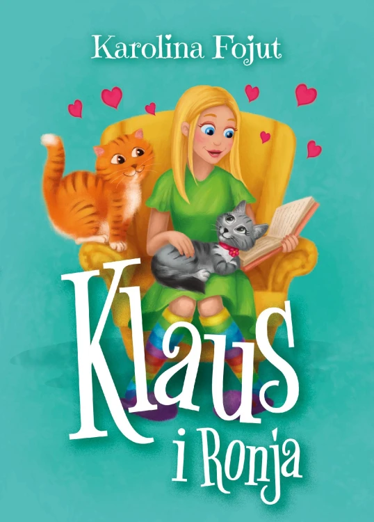 Klaus i Ronja, Karolina Fojut