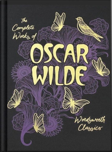 The Collected Works of Oscar Wilde. Wordsworth...