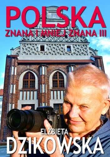 Polska znana i mniej znana III, Elżbieta Dzikowska