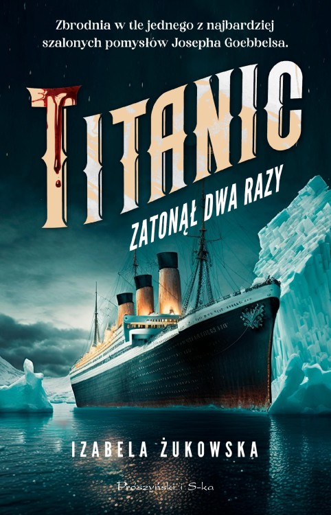 Titanic zatonął dwa razy, Izabela Żukowska