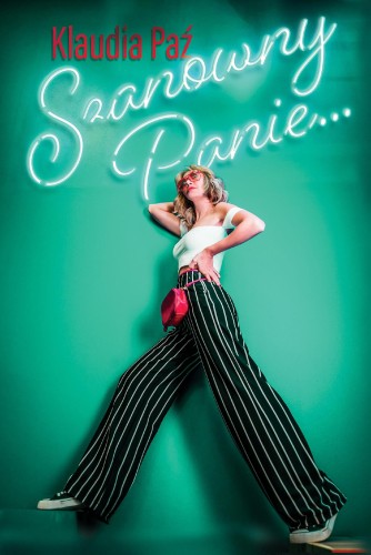 Szanowny Panie…, Klaudia Paź