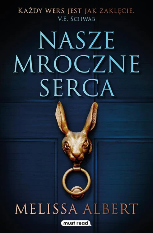 Nasze mroczne serca, Melissa Albert
