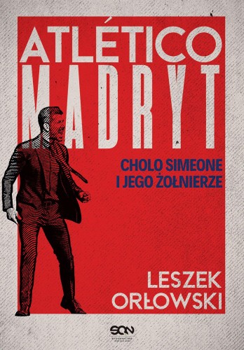 Atletico Madryt. Cholo Simeone i jego...