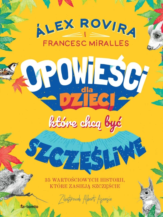 Opowieści dla dzieci, które chcą być...
