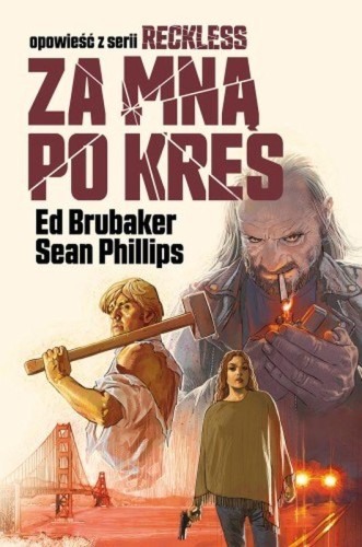 Za mną po kres. Reckless. Tom 5