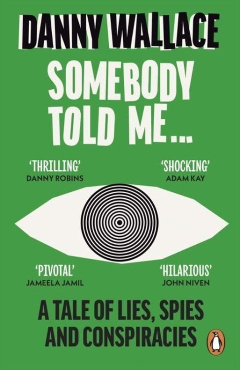 Somebody Told Me wer. angielska, Danny Wallace