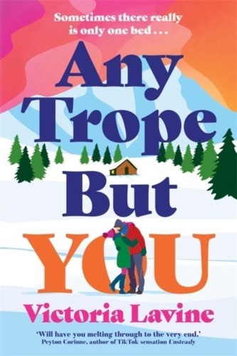 Any Trope But You wer. angielska, Victoria Lavine