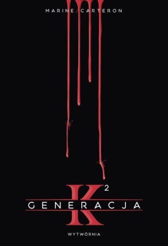 Generacja k Tom 2, Marine Carteron