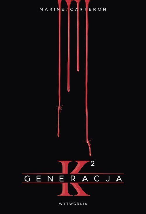 Generacja k Tom 2, Marine Carteron