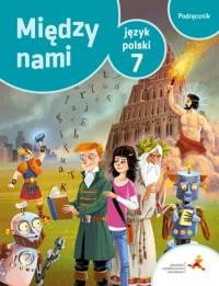 Język polski podręcznik dla klasy 7 między...