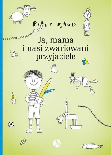 Ja mama i nasi zwariowani przyjaciele, Piret Raud