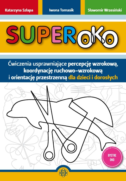 Superoko Ćwiczenia usprawniające percepcję...