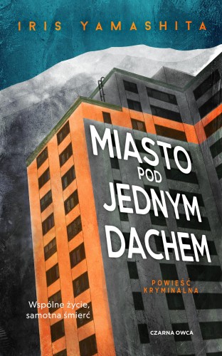 Miasto pod jednym dachem, Iris Yamashita