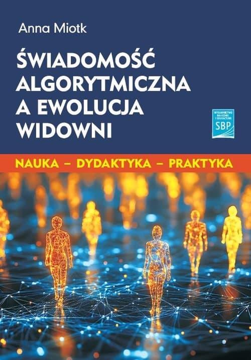 Świadomość algorytmiczna, Anna Miotek