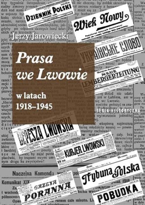 Prasa we Lwowie, Jerzy Jarowiecki