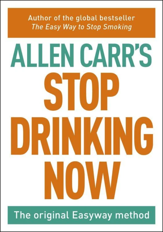 Stop Drinking Now wer. angielska, Allen Carr